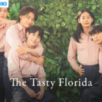 【韓国ドラマ】「The Tasty Florida」の配信は何で観れる？日本語字幕で見るなら楽天vikiがオススメ！ 【Netflixでは見れません】